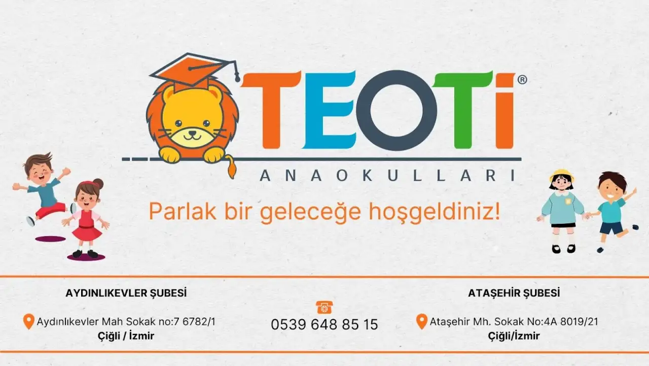 Teoti Anaokulları - Çiğli Aydınlıkevler Şubesi