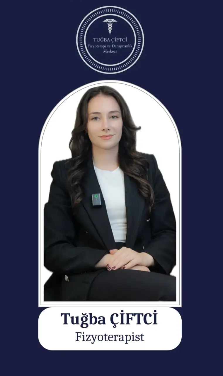 Gebze Uzman Fizyoterapist Tuğba Çiftci Fizik Tedavi ve Danışmanlık Merkezi - Nörolojik Rehabilitasyon Merkezi - İstanbul