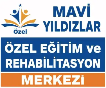 Özel Mavi Yıldızlar Özel Eğitim ve Rehabilitasyon Merkezi - Özel Eğitim ve Gelişim Merkezi - Sakarya