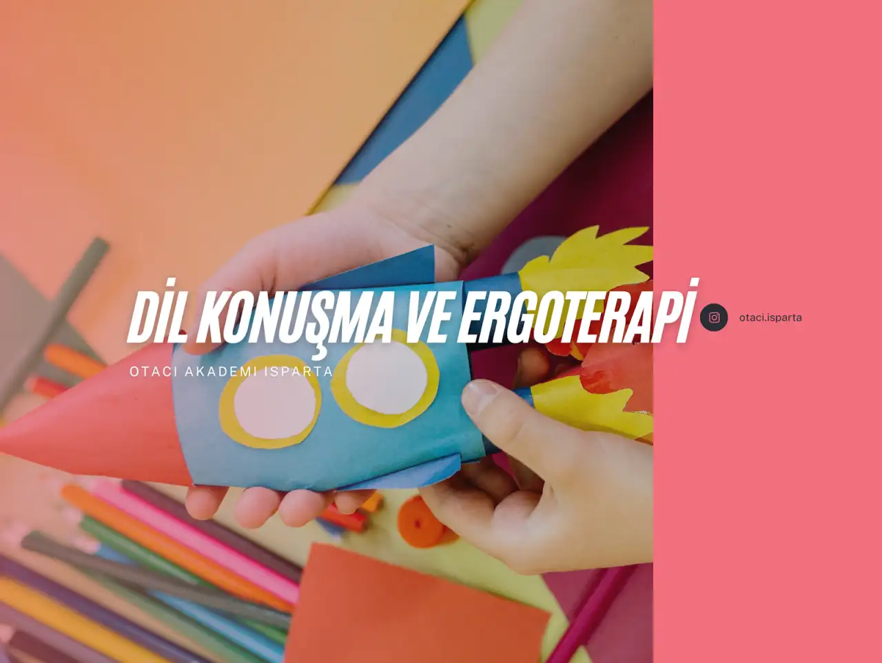 Özel Otacı Dil Konuşma ve Ergoterapi Merkezi Isparta - Özel Eğitim ve Gelişim Merkezi - Isparta