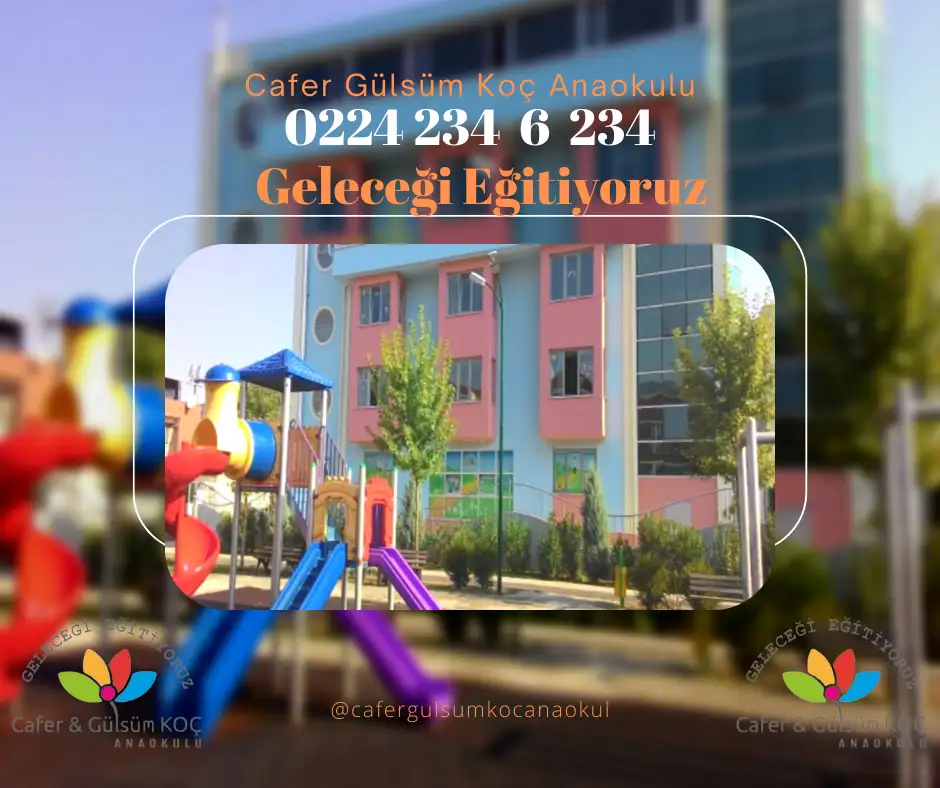 Cafer Gülsüm Koç Anaokulu - Kreş ve Anaokulu - Bursa